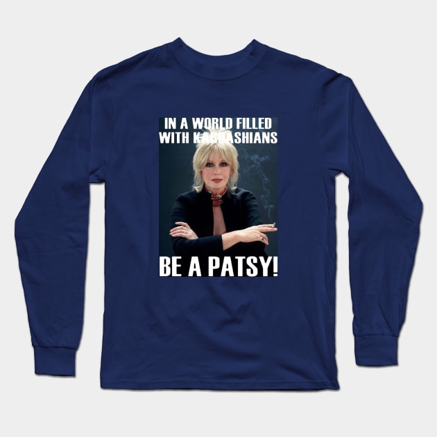 be a patsy Long Sleeve T-Shirt by pereiraart